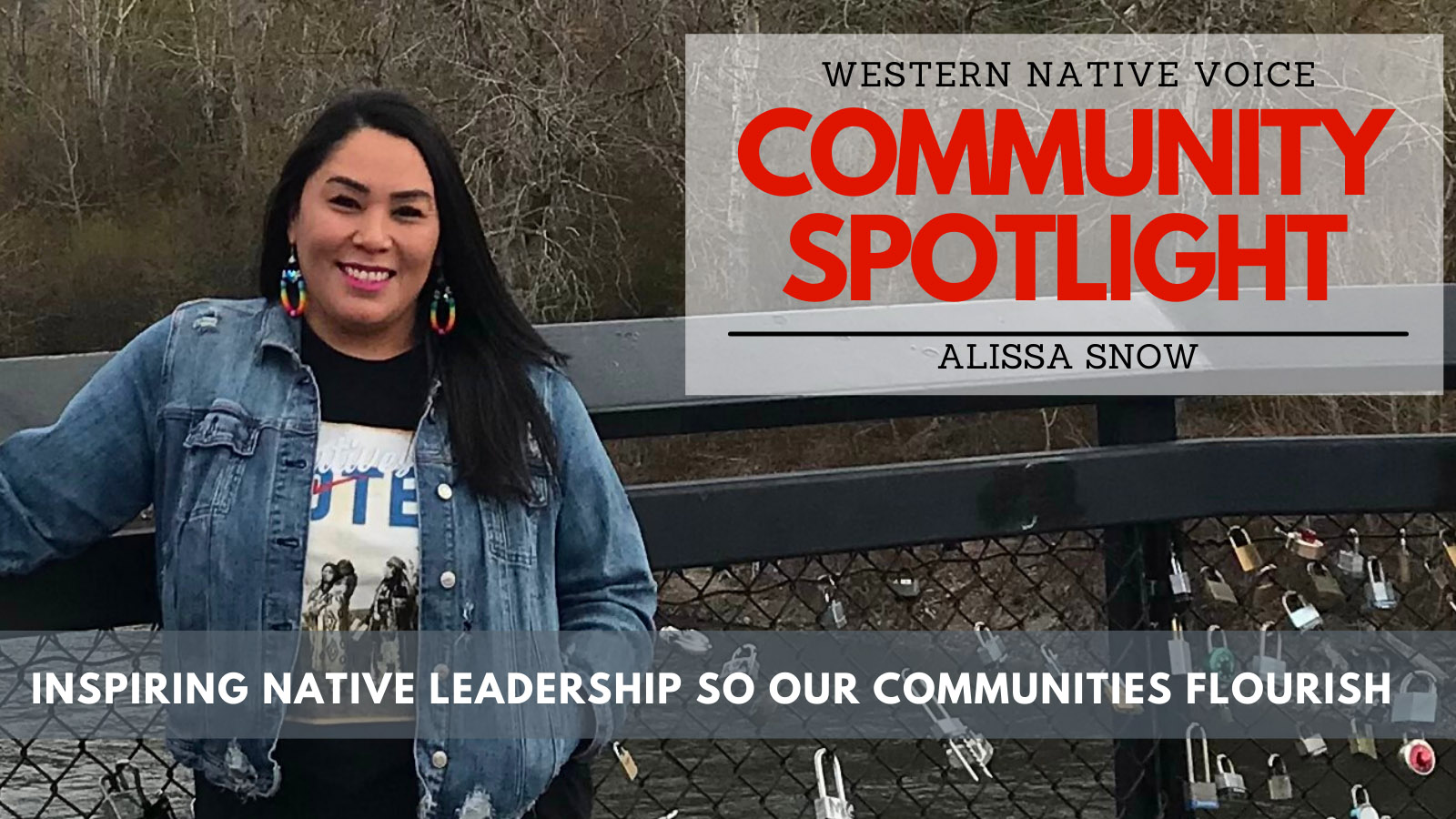 Western Native Voice Community Spotlight Alissa Snow Worc 8000